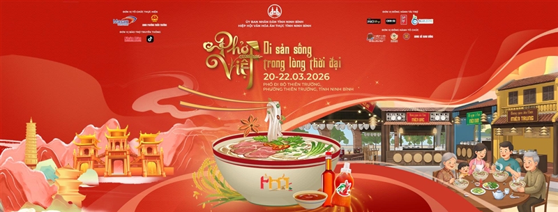 FESTIVAL PHỞ 2026 – HƯƠNG VỊ DI SẢN GIỮA LÒNG NINH BÌNH