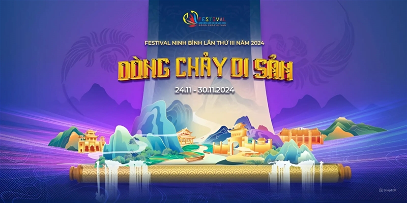 FESTIVAL NINH BÌNH LẦN THỨ III NĂM 2024 - TÁI HIỆN DÒNG CHẢY LỊCH SỬ VÀ HÀNH TRÌNH KẾT NỐI DI SẢN