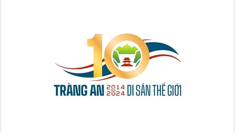 Kỷ niệm 10 năm Quần thể danh thắng Tràng An được UNESCO ghi danh là Di sản văn hóa và thiên nhiên Thế giới (2014 - 2024) 